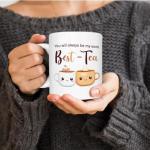 Funny Cute Best Friend Mug - Inspirational Gift