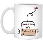 Drop It Like It's Hot Funny Mug