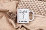This Is Bob Funny Stickman Figure Coffee Mug - Bob Has No Arms Adult Humor Mug for Him Husband Boyfriend Gift Idea - Hilarious Birthday Presents for Office Coworker or Dad - 11 oz White Novelty Cup