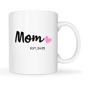 MAUAG Mom Est 2025 Coffee Mug, Mother's Day New Mom Gifts for Women Her, First Time Moms Cup, White 11 Oz