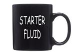 Rogue River Tactical Funny Novelty Mechanic Coffee Mug - Starter Fluid Cup, Great Gift Idea for Men, Car Enthusiast, Brother or Friend, 11 Oz, Black