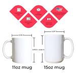 Custom Coffee Mugs - Personalized Ceramic Tea Cups with Text, Picture, Logo, Image - Unique Gift for Men Women Couples - 11 & 15 oz