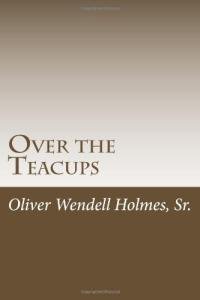 Over the Teacups