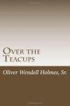 Over the Teacups