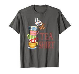 TEA SHIRT PUN Cute And Fun Teacups In A Tall Pile Of Cups T-Shirt