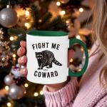 JKMBN Fight Me Coward Racoon Coffee Mugs, Funny Novelty Gift for Women Girls Raccoon Lovers, Cute Animals Themed Ceramic Coffee Mug, Brave Raccoon Coffee Cup, 11oz Ceramic Cup Green