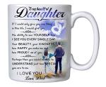 Gifts for Daughter From Dad - To My Daughter Canvas Coffee Mug - 11oz Novelty Ceramic Cup - Christmas, Xmas, Birthday, Wedding, Fathers Day, Graduation, Valentine's Day Gift ideas for daughters Women