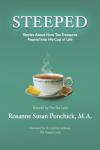 Steeped: Tea Tales to Enrich Your Life