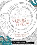 Clouds in a Teacup: Mindful Coloring Adventure