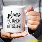 Retreez Funny Mug - Please Go Away I'm Drawing Artist 11 Oz Ceramic Coffee Mugs - Funny, Sarcasm, Inspirational, Motivational birthday gifts for friends, coworkers, siblings, sister, brother, mom dad