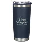 Inspirational Scripture Travel Mug - Strong & Courageous