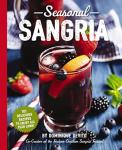 Seasonal Sangria Recipes for Year-Round Enjoyment