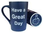Funny Blue Coffee Mug for a Great Day