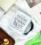 You Are Amazing Ceramic Coffee Mug