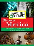 Travel Safe Mug - Discover Mexico Design