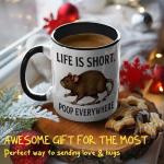 Funny Rat Mug - "Life Is Short, Poop Everywhere