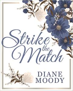 Strike the Match (The Teacup Novellas Book 2)
