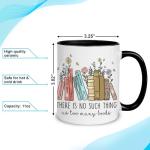 Hyturtle Book Lover Coffee Mug 11oz - There Is No Such Thing - Gifts For Book Lover On Christmas, Birthday - Librarian Mug for Women - Bookish Gift - Bookworm Cup - Gift For Her - Gifts for Readers