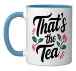 That’s The Tea Funny Sassy Office Worker Tea Lover Ceramic Mug, Blue/White