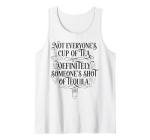 Sassy Tea and Tequila Tank Top