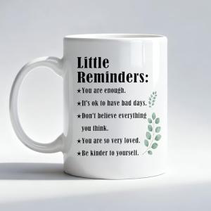 You Are Enough Inspirational Coffee Mug