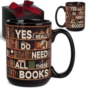 Novelty Books Mug - Yes I Really Do Need All These Books 15oz, Book Lovers Gifts for Readers, Bookworm Cup, Book Club Gifts for Women Men, Cool Bookish Ceramic Coffee Mug, Librarian Coffee Mug Gift