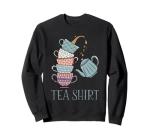Cups Of Tea Graphic Illustration Tea Lover Teatime Women Tea Sweatshirt