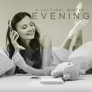 A Cultural Winter Evening - Cup of Tea, Retro Jazz, Good Time, Jazzy Mood