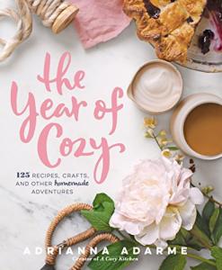 Cozy Year: 125 Recipes and Craft Ideas