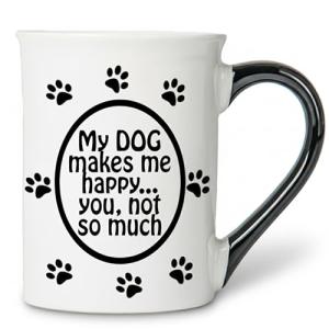 Cottage Creek Coffee Cups | My Dog Makes Me Happy, You Not So Much 16oz Ceramic Coffee Mug | Ideal I Love My Dog Gifts for Women, Men | Funny Gifts for Mom, Dad, Girlfriend, Boyfriend