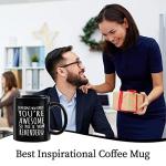 Inspirational Coffee Mug for Friends and Family