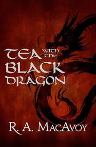 Tea with the Black Dragon