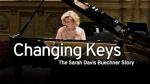 Outspoken Biography: Changing Keys - The Sara Davis Buechner Story