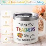 Lifecapido Art Teacher Gifts, Thank You Teachers Like You Paint Bright Futures 14oz Insulated Coffee Mug with Keychain, Art Teacher Appreciation Gifts, White
