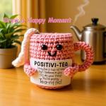 Cute Birthday Gifts for Women, Positive Handmade Crochet Pink Tea Cup Desk Decor–Tea Lovers Funny Unique Emotional Small Gift for Best Friends Girlfriend Wife Mom Coworkers Thank You Valentines Day