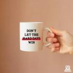 Don’t Let The Hard Days Win Inspirational Gifts for Women Men Motivational Gifts For Son Daughter Coworkers Employees Students Novelty Drinkware Ceramic Mug 11 oz White