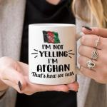 Lotacy I'M Not Yelling I Am Afghan Afghanistan Ceramic Coffee Tea Mug Cup, Afghan Souvenir and Gifts