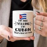Lotacy I'M Not Yelling I Am Cuban Cuba Ceramic Coffee Tea Mug Cup, Cuban Souvenir and Gifts