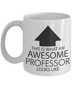 Funny Professor Coffee Mug - Awesome Sarcasm Gift
