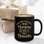 Birthday Gifts for Women, Sometimes You Forget You're Awesome Mug, Inspirational Gift for Women, Birthday Appreciation Gifts for Coworkers Friends Female Sister Mom Wife Girlfriend Bestie Bff (Black)