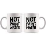 Panvola Not Paint Water Artist Gifts Painter Dad Mom Boyfriend Girlfriend Husband Wife Art Teacher Appreciation Gifts Work Colleague Ceramic Mug (White, 11 oz)