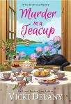 Murder in a Teacup (Tea by the Sea Mysteries Book 2)