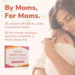 Mom's Happy Hour: 30 Self-Care Activities for Moms