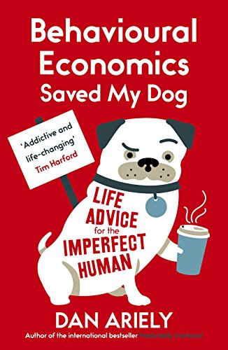 Doggy Life Advice: Behavioural Economics for Imperfect Humans