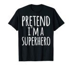 Funny Superhero T-Shirt Costume for Halloween