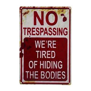 Funny No Trespassing Halloween Metal Sign