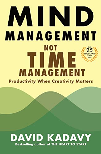 Mind Management for Creative Productivity (Getting Art Done)