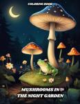 In the Night Garden Mushroom Coloring Book