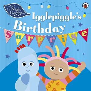 Igglepiggle's Birthday Surprise from In the Night Garden