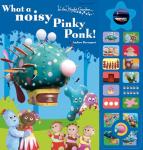 Noisy Pinky Ponk Adventure - In The Night Garden